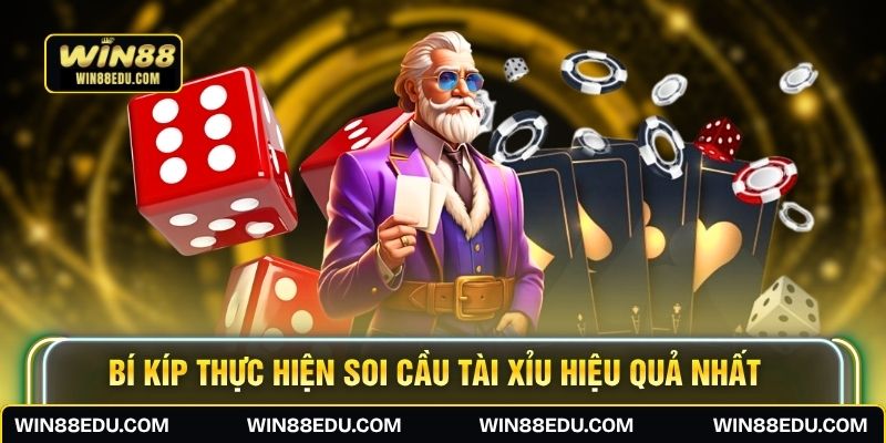 Bí kíp thực hiện soi cầu tài xỉu hiệu quả nhất