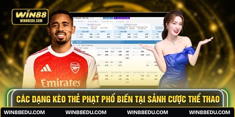 Các dạng kèo thẻ phạt phổ biến tại sảnh cược thể thao