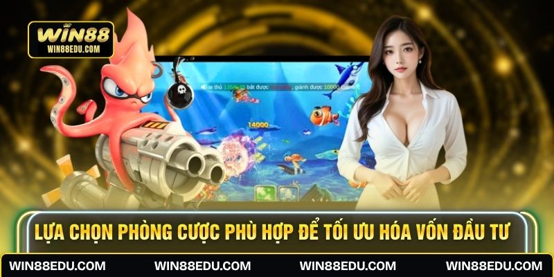 Lựa chọn phòng cược phù hợp để tối ưu hóa vốn đầu tư