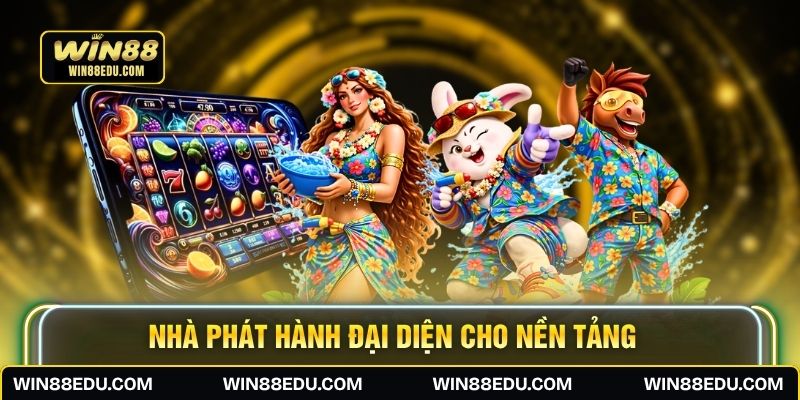 Nhà phát hành đại diện cho nền tảng